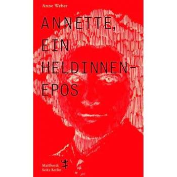 Annette, ein Heldinnenepos