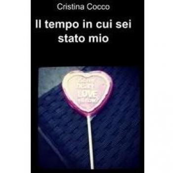 Il tempo in cui sei stato mio
