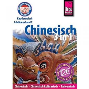 Reise Know-How Kauderwelsch Chinesisch 3 in 1: Chinesisch-Chinesisch kulinarisch-Taiwanisch