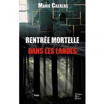 Rentrée mortelle dans les Landes