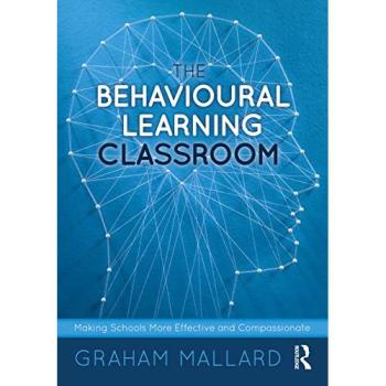 The Behavioural Learning Classroom