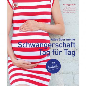 Alles über meine Schwangerschaft Tag für Tag