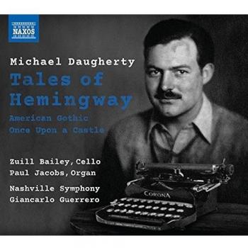 Tales Of Hemmingway, American Gothic For Orchestra