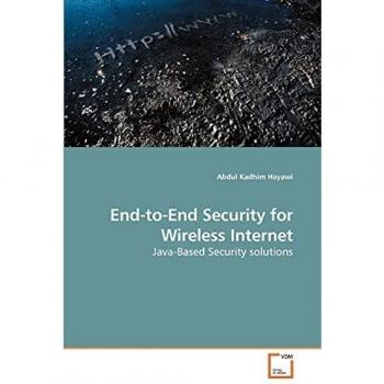 End-to-End Security for Wireless Internet