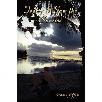 Griffin, Stan: Today I Saw the Sunrise