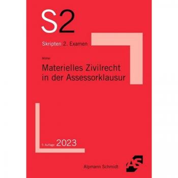 Materielles Zivilrecht in der Assessorklausur (S2-Skripten)
