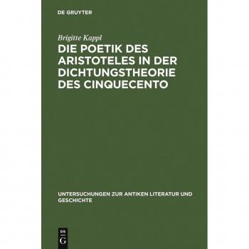Vitalsource Technologies, Inc. Die Poetik Des Aristoteles In Der Dichtungstheorie Des Cinquecento
