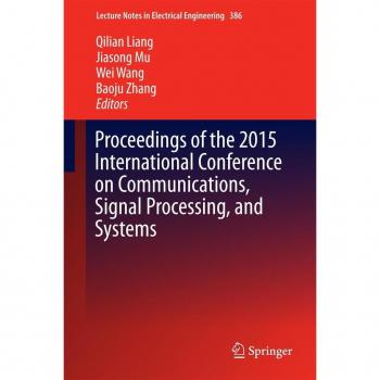 Proceedings of the 2015 International Conference on Communications Signal Processing and Systems