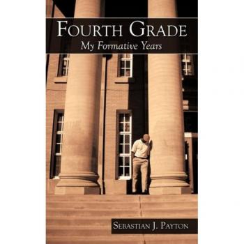 Fourth Grade: My Formative Years