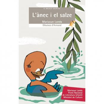 L'ànec i el salze (Tapa blanda).