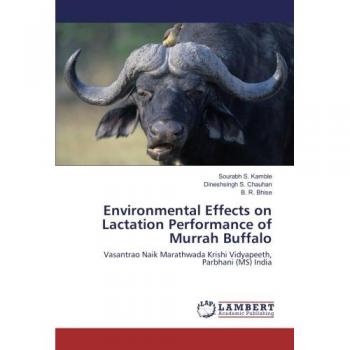 Environmental Effects on Lactation Performance of Murrah Buffalo: Vasantrao Naik Marathwada Krishi Vidyapeeth, Parbhani