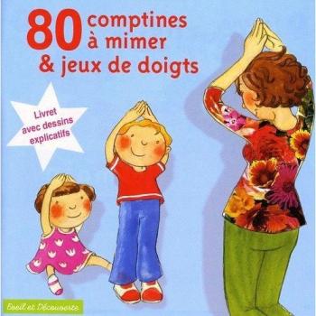 80 Comptines a Mimer et Jeux