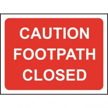 Zintec Plate Caution Footpath Closed Sign