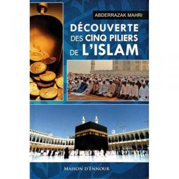Découverte des cinq piliers de l'Islam