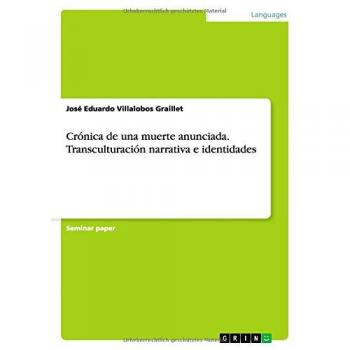 Crónica de una muerte anunciada. Transculturación narrativa e identidades