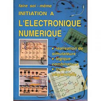 Initiation A L'electronique Numerique