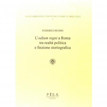 L' «odium regni» a Roma tra realtà politica e finzione storiografica