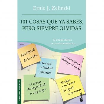 101 cosas que ya sabes pero siempre olvidas