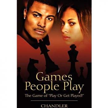 Games People Play: The Game of Play or Get Played!