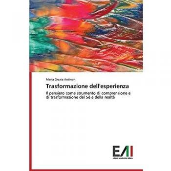 Antinori, Maria Grazia: Trasformazione dell'esperienza