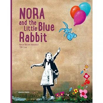 Nora And The Little Blue Rabbit by Martin Berdahl Aamundsen