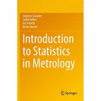 Crowder, Stephen: Introduction to Statistics in Metrology