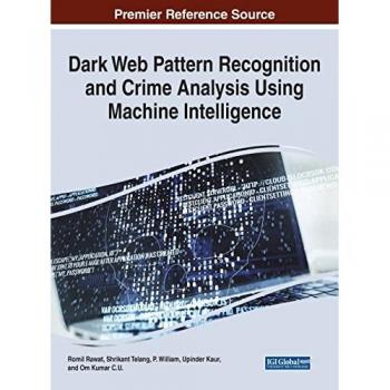 Dark Web Pattern Recognition and Crime Analysis Using Machine Intelligence