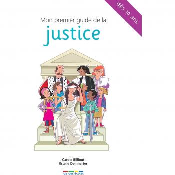 Mon premier guide de la justice