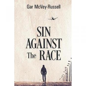 McVey-Russell, Gar: Sin Against the Race