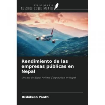 Rendimiento de las empresas públicas en Nepal: Un caso de Nepal Airlines Corporation en Nepal