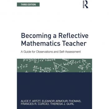 Becoming a Reflective Mathematics Teacher