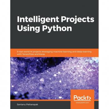 Intelligent Projects Using Python