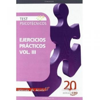 TEST PSICOTECNICOS EJERCICIOS PRACTICOS VOL III