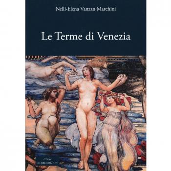 Le terme di Venezia. Ambiente e salute nelle acque