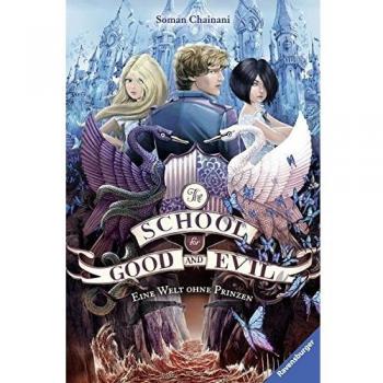 The School for Good and Evil, Band 2: Eine Welt ohne Prinzen
