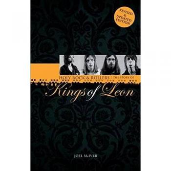 Holy Rock 'n' Rollers: The Story of the Kings of Leon