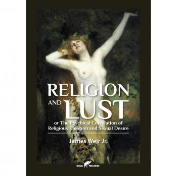 Weir Jr., James: Religion and Lust