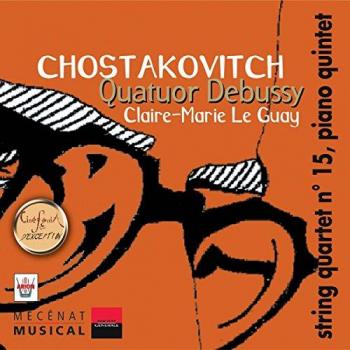 Claire‑Marie Le Guay : Streichquartett 15 / Klavierquintett Op. 57 – Version francophone