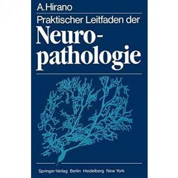 Praktischer Leitfaden der Neuropathologie