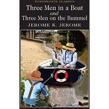 3 MEN IN A BOAT & 3 MEN ON THE: To Say Nothing of the Dog