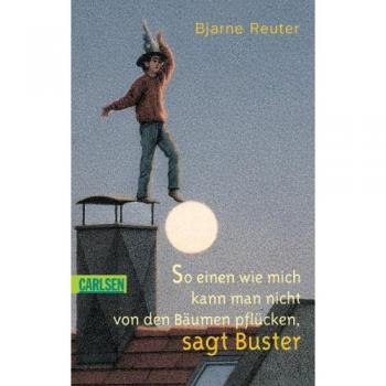 So einen wie mich kann man nicht von den Bäumen pflücken, sagt Buster