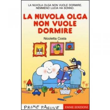 La nuvola Olga non vuole dormire. Stampatello maiuscolo