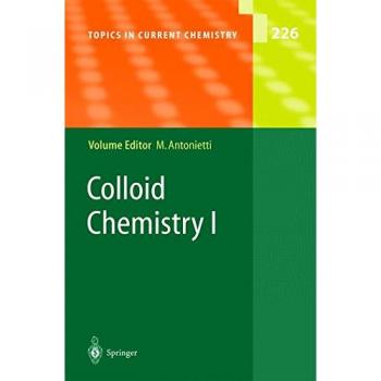 Colloid Chemistry I (Topics in Current Chemistry, 226)