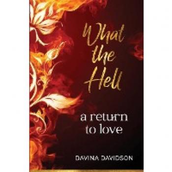 What the hell: A return to love