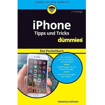 iPhone Tipps und Tricks für Dummies Das Pocketbuch