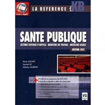 Santé publique : Lecture critique d'article, médecine du travail, médecine légale