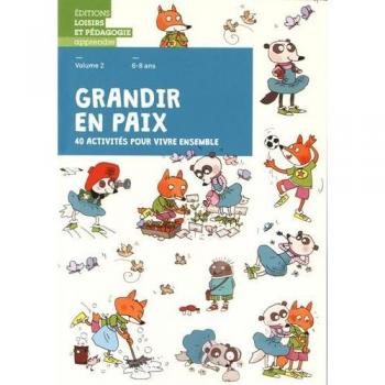 Grandir en paix  volume 2