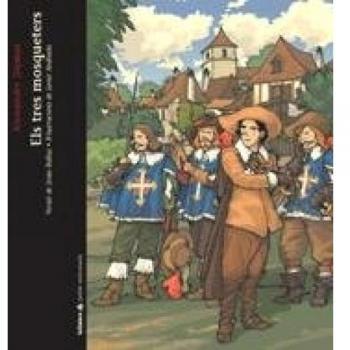 Els tres mosqueters. Versió de jesús ballaz