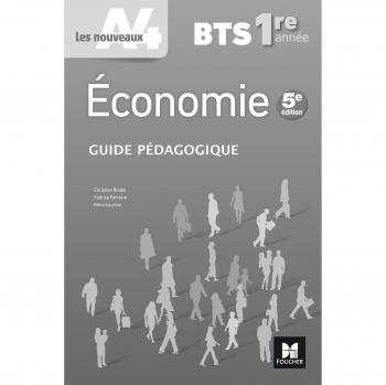 Economie BTS 1re année : guide pédagogique