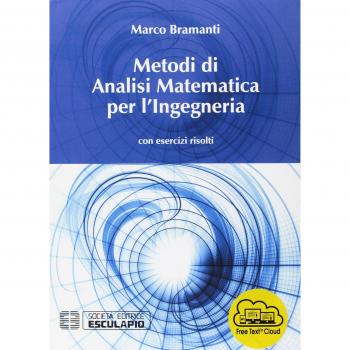 Metodi di analisi matematica per l'ingegneria. Con esercizi risolti